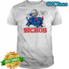 Football ha ha yes sickos Buffalo Bills shirt