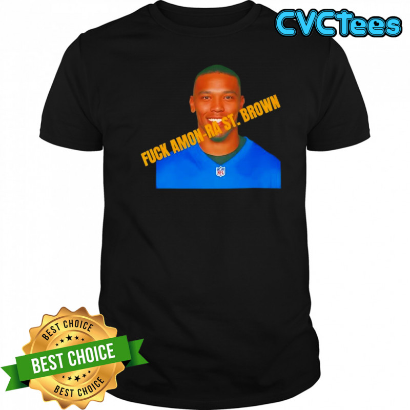 Fuck Amon-Ra St. Brown shirt