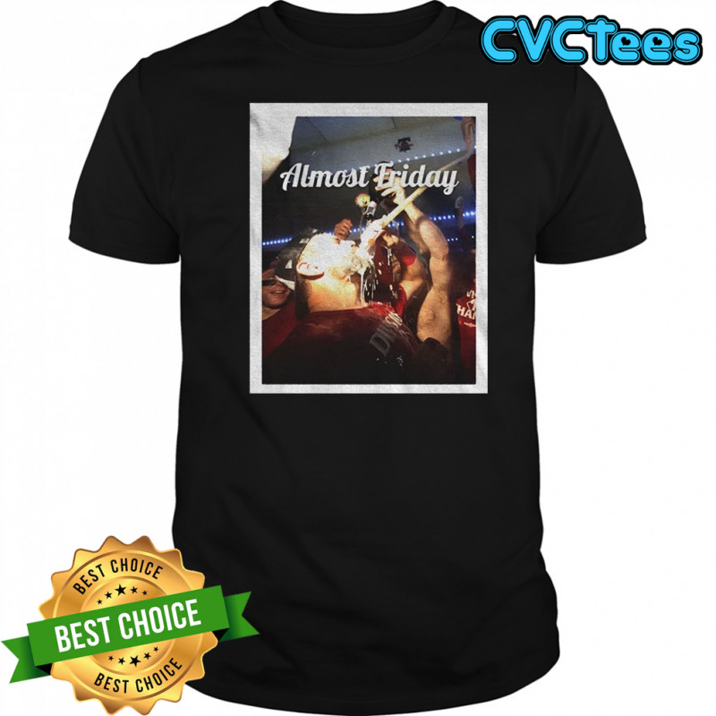 Kyle Schwarber drink beer Almost Friday shirt