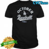 Los Angeles Dodgers October Baseball 2025 MLB Postseason T-Shirt
