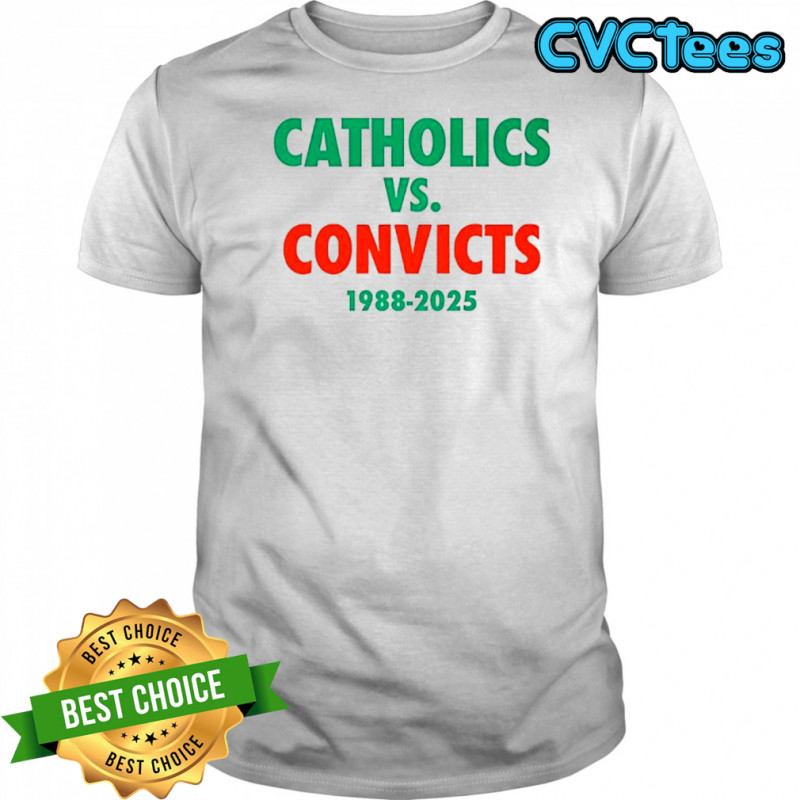 Lou Holtz Catholics vs Convicts shirt