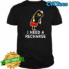 Low Battery i need a recharge shirt