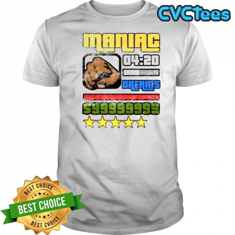 Maniac 04 20 dreams grand theft auto vice city shirt
