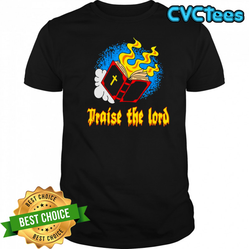 Praise the lord Halloween shirt