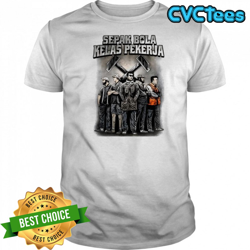Sepak Bola Kelas Pekerja football was born from the working class shirt