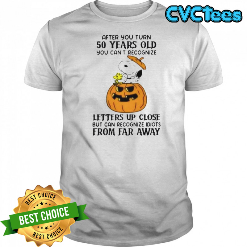 Snoopy After You Turn 50 Years Old You Can’t Recognize Letters Up Close T-Shirt