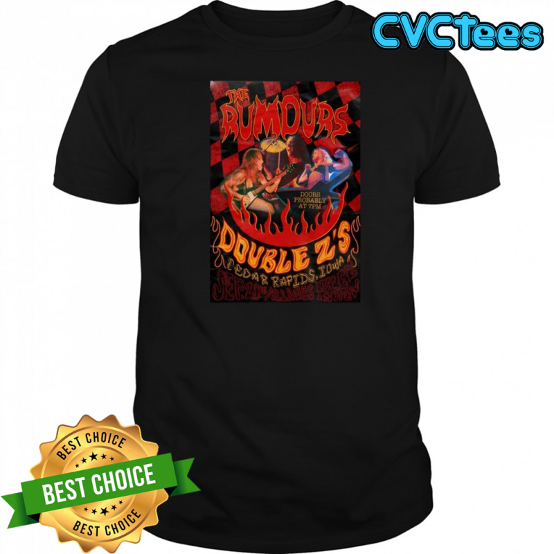 The Rumours 9.20.2025 Double Z’S In Cedar Rapids Iowa T-shirt