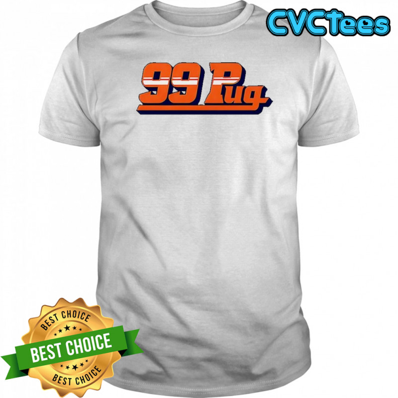 99 Pug pardon my take shirt
