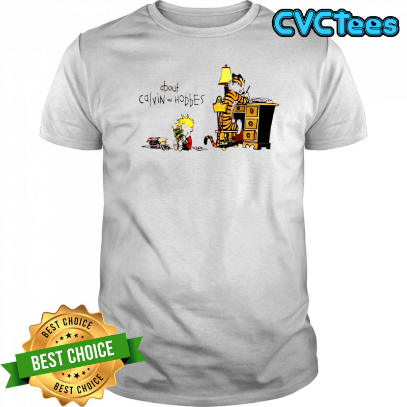 About Calvin and Hobbes shirt