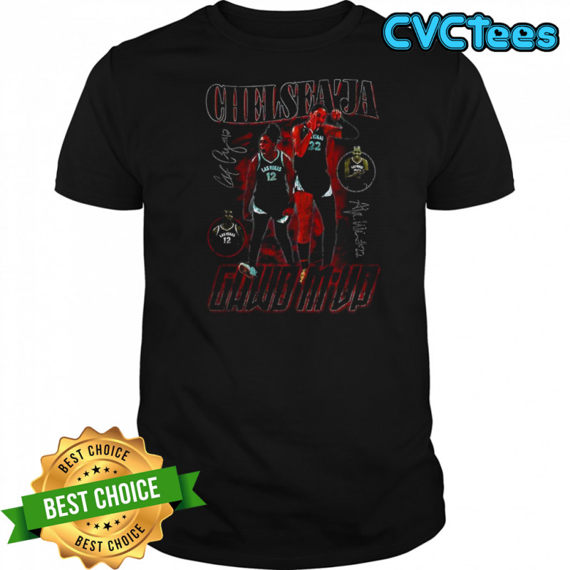 A’ja Wilson and Chelsea Gray Las Vegas Aces basketball Chelsea ‘Ja GAWD MVP signature shirt