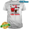 All I Want For Christmas Is You Just Kidding I Want Snoopy and Charlie Brown shirt