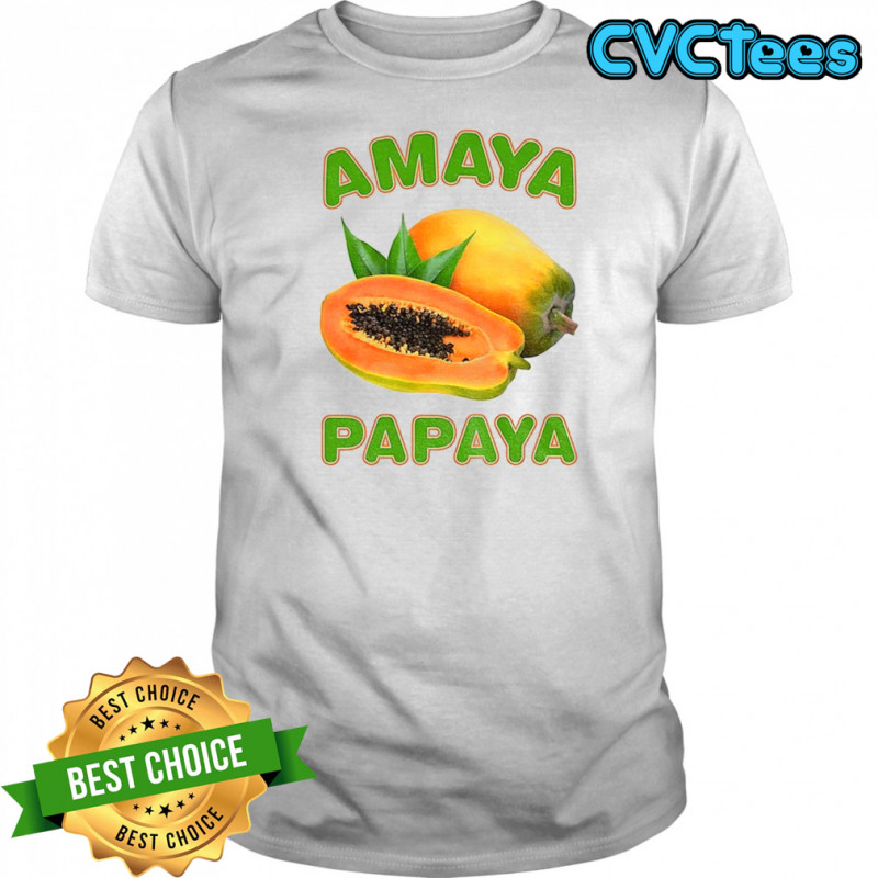 Amaya Papaya shirt