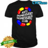 Anti Depressant Depressant Club logo shirt