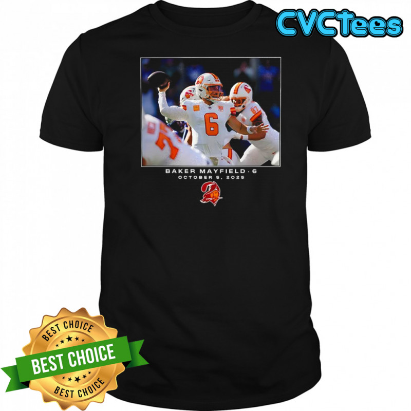 Baker Mayfield Tampa Bay Buccaneers NFL week 5 2025 moment shirt