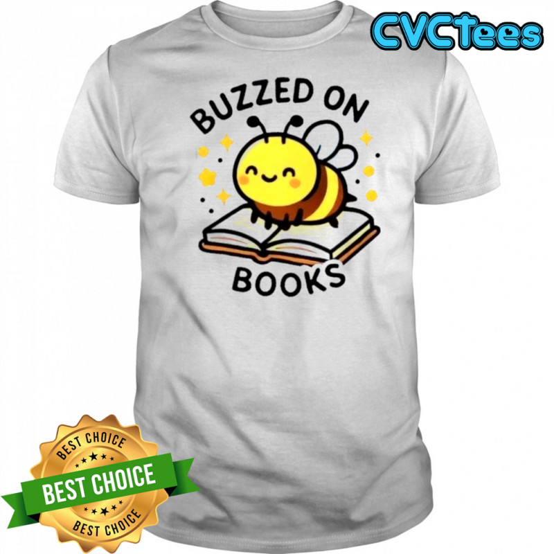 Bee Buzzed On Books T-Shirt