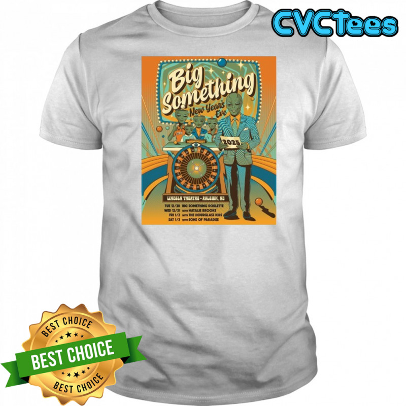 Big Something Raleigh NC New Years Eve Run 2026 T-shirt