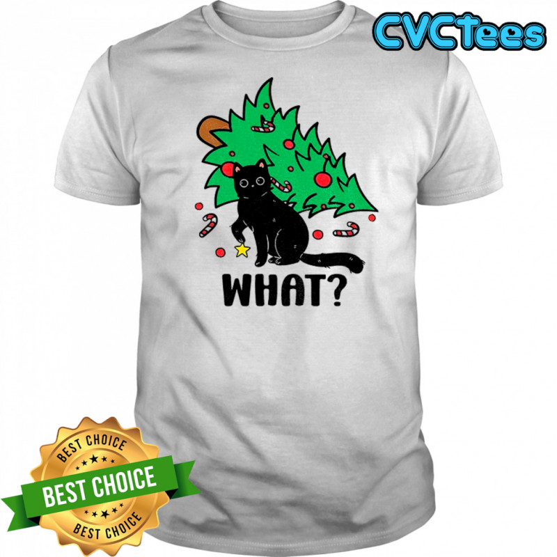 Black cat causing trouble What Christmas tree Xmas shirt