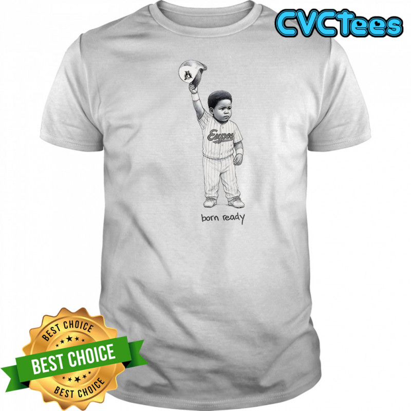 Born Ready Vladimir Guerrero Jr. shirt