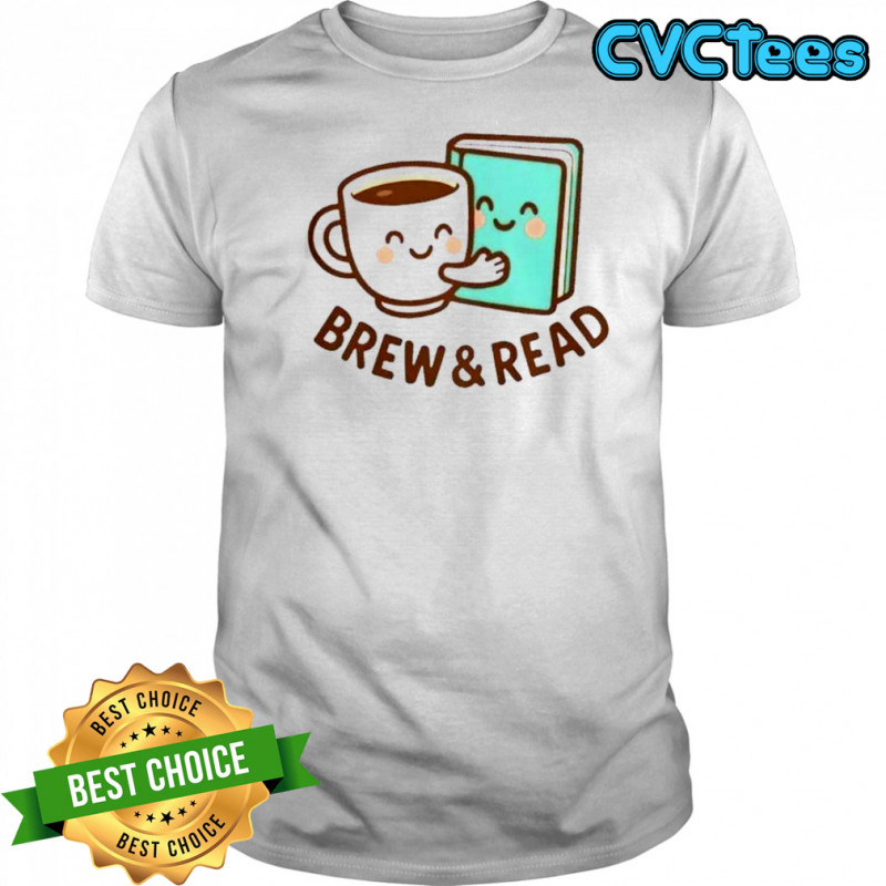 Brew And Read Book T-Shirt