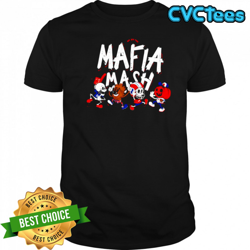 Buffalo Bills we did the mafia mash shirt
