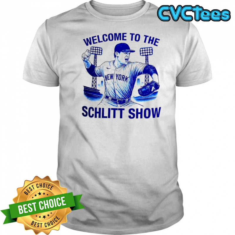 Cam Schlittler New York baseball player Welcome To The Schlitt Show shirt