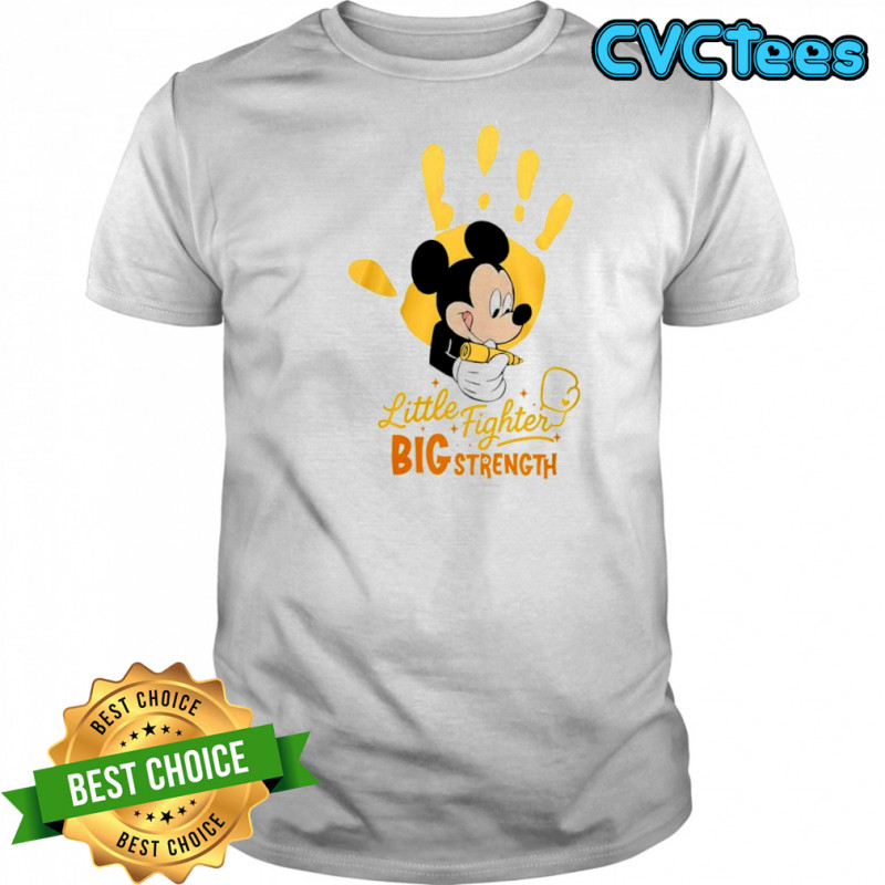 Cancer Awareness Mickey Mouse little fighter Big Strength shirt