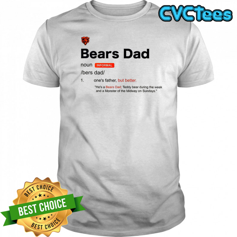 Chicago Bears Dad definition shirt