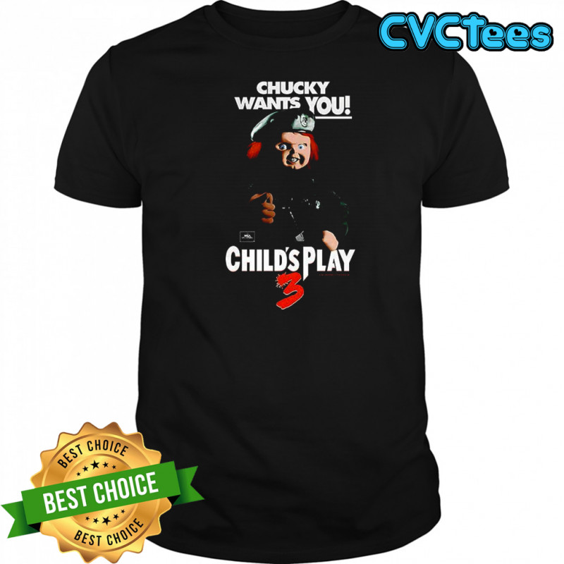 Chucky want you Child’s Play 3 Halloween characters shirt