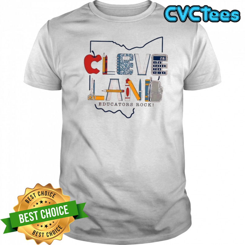 Cleveland educators rock support local teachers and classrooms shirt