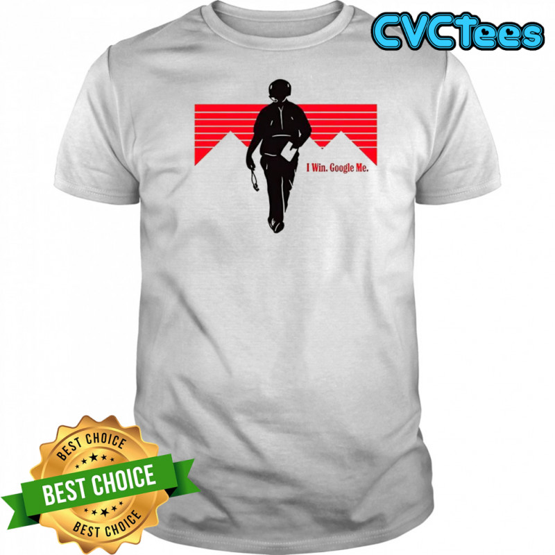 Coach Curt Cignetti I win Google me shirt