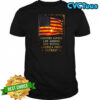 Country loving law abiding gun toting America first Patroit flag shirt