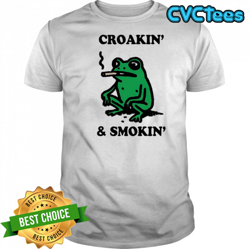 Croakin’ And Smokin’ Frog shirt
