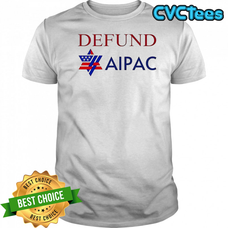 Defund AIPAC shirt