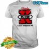 Dirty Kid Stay Mediocre Super X shirt