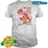 Dreams wilt faster at Los Angeles shirt