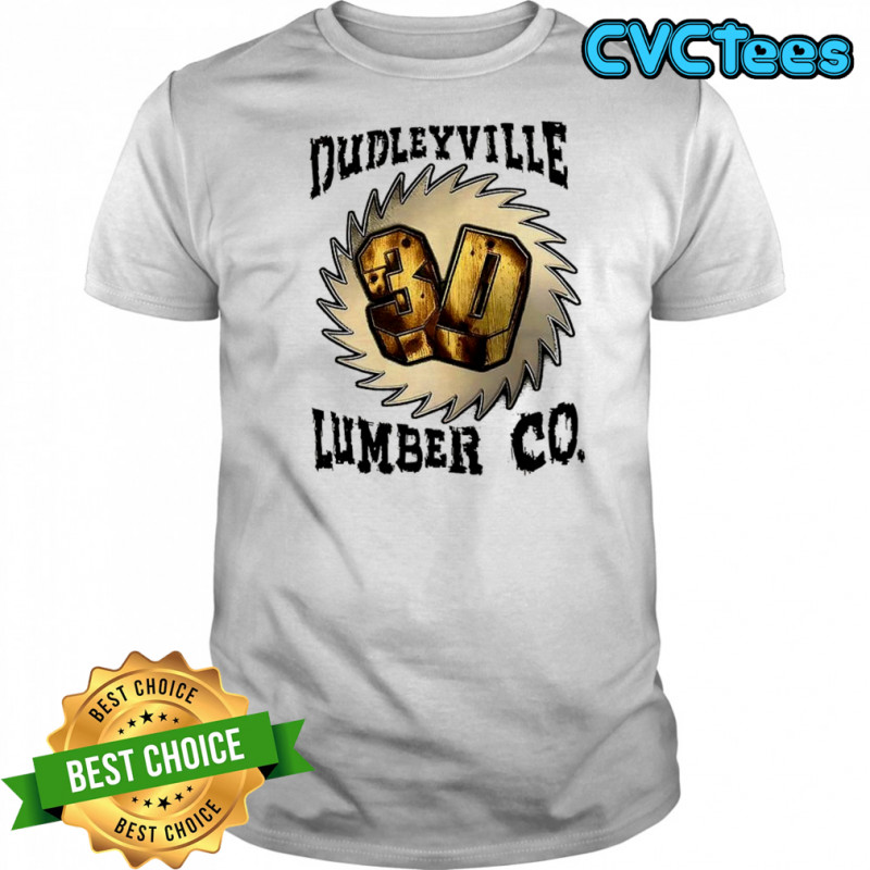 Dudleyville 3D Lumber Co shirt