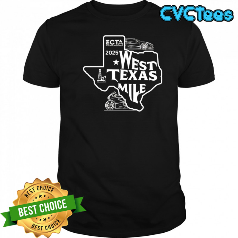 Ecta motorsports events 2025 west Texas Mile shirt
