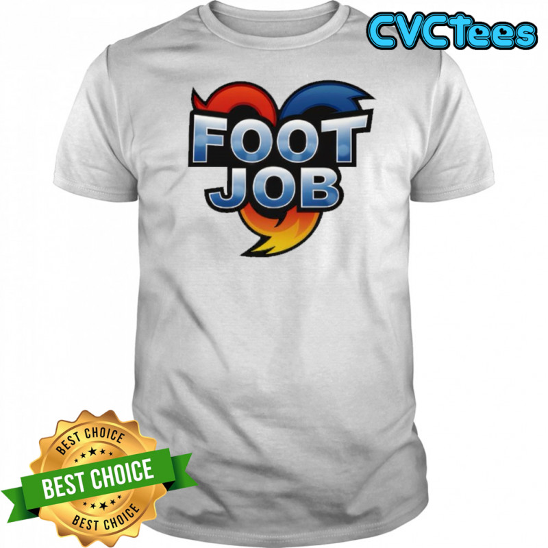 Foot Job Shirt