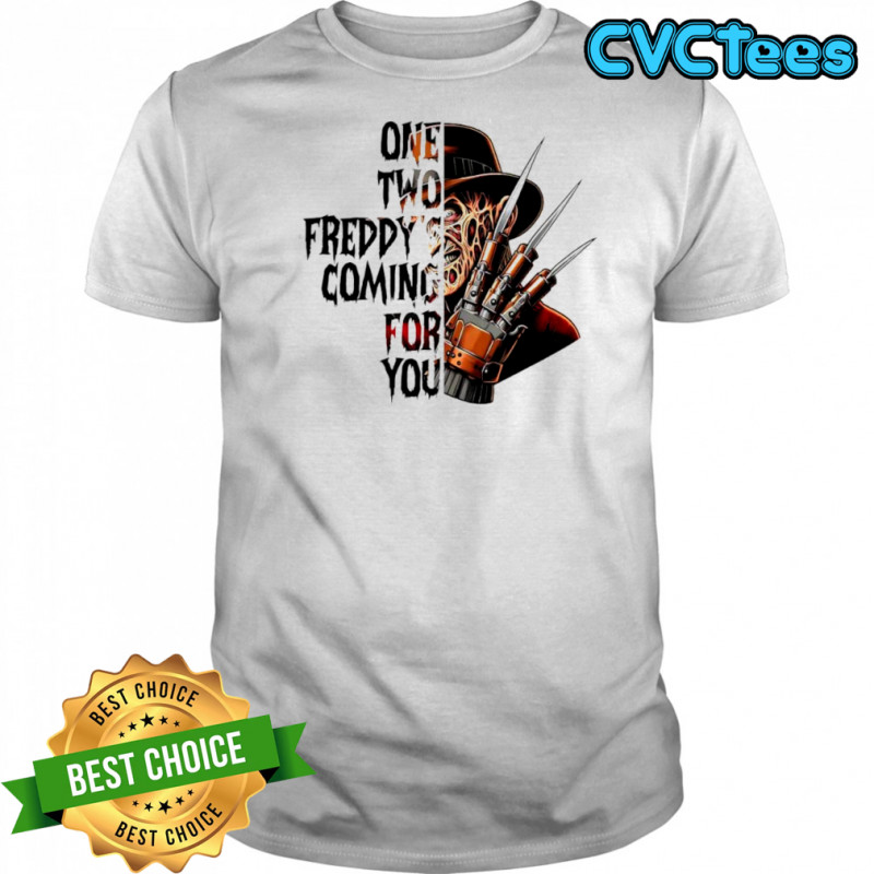 Freddy Krueger Horror Halloween one two Freddy’s coming for you shirt