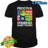 Frogtiva Grandmas Against Fascism Portland Frog Protest shirt