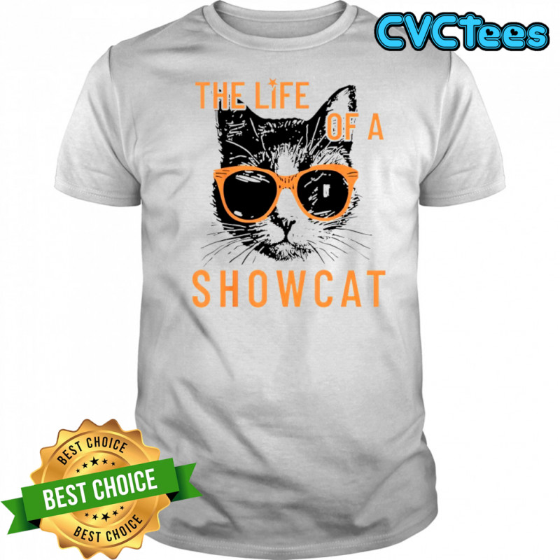 Funny cat era life of showcat cat lovers shirt