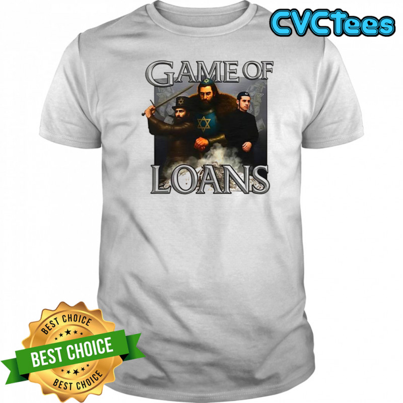 Game of Loans parody shirt