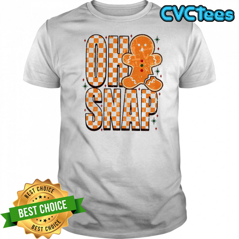 Gingerbread broken Oh Snap Funny Trendy Christmas shirt
