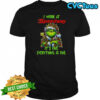Grinch Christmas Tree X Speedway I Work At It’s Fine Everything Is Fine T-Shirt