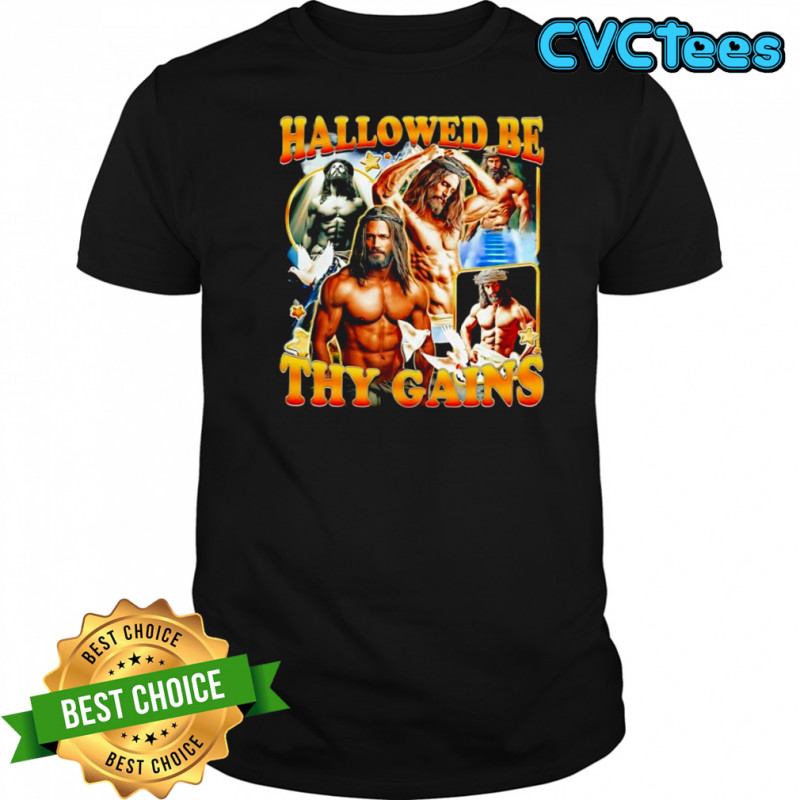 Hallowed Be Thy Gains graphic shirt