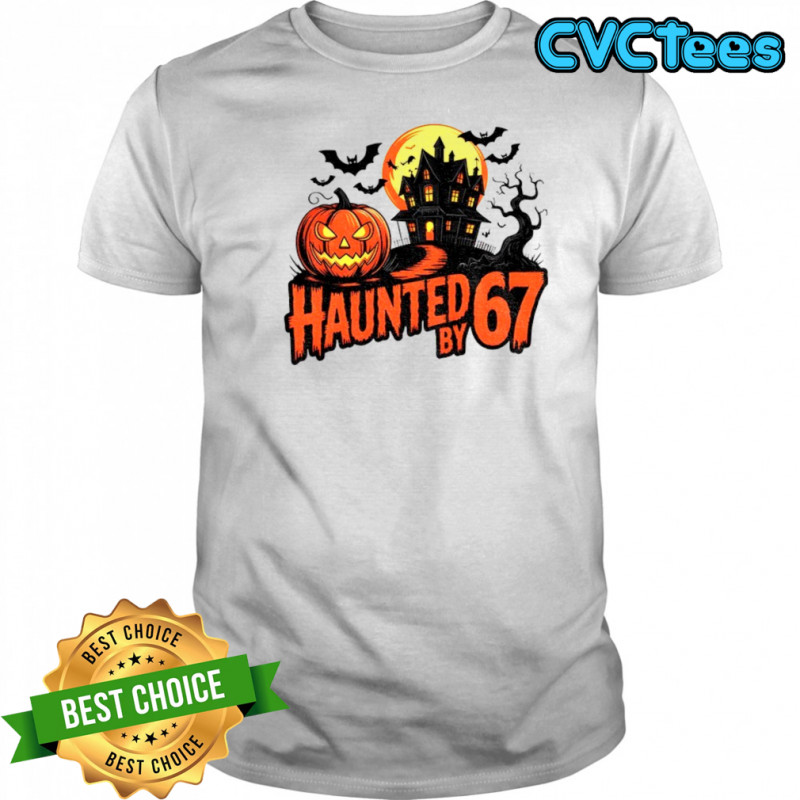 Haunted by 67 Retro Halloween Six Seven Meme shirt