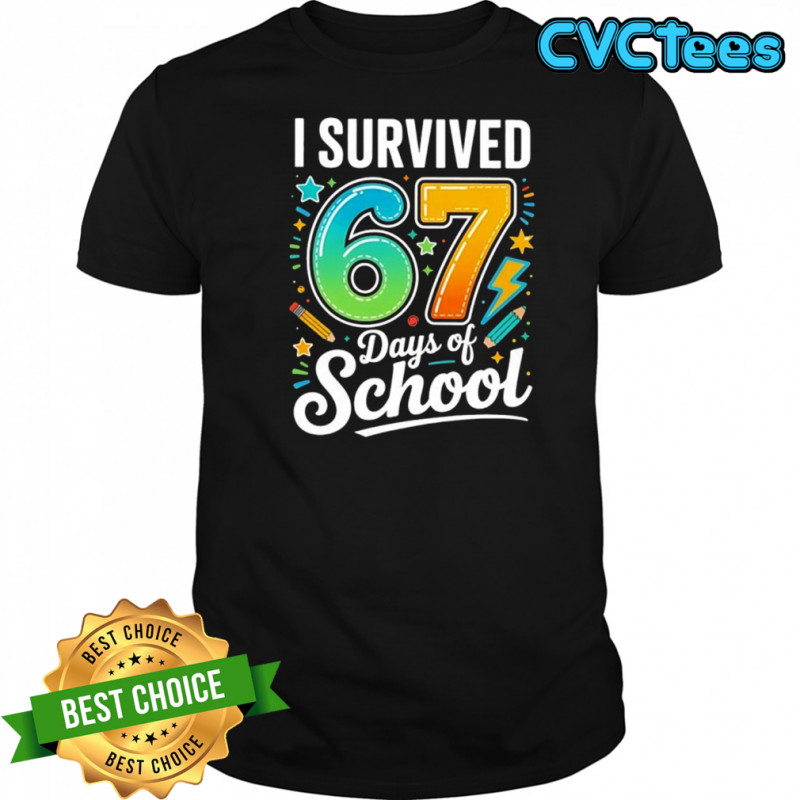 I survived 67 days of school shirt
