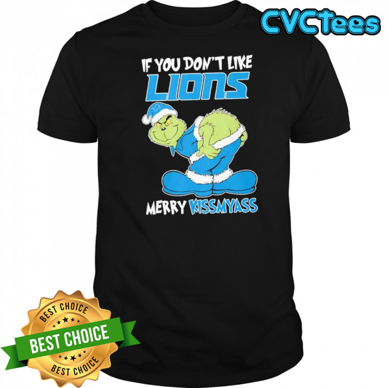 If You Don’t Like Detroit Lions Merry Kissmyass Grinch shirt