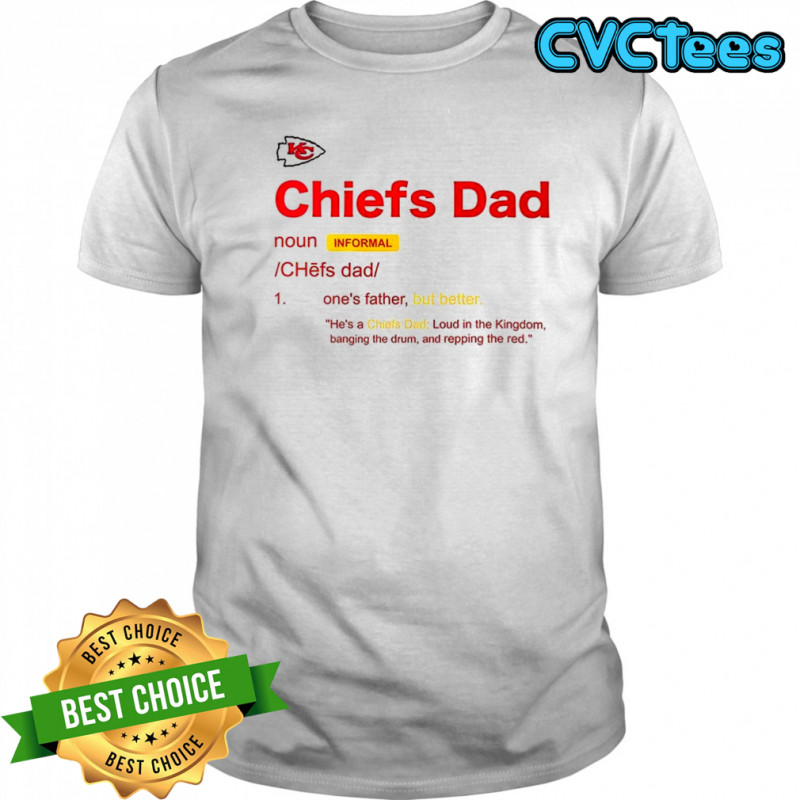 Kansas City Chiefs Dad definition shirt