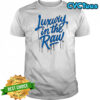 Kanye Luxury in the Raw shirt